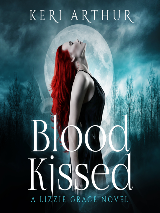 Title details for Blood Kissed by Keri Arthur - Available